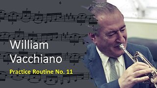 🎺🎺[TRUMPET DAILY ROUTINES] William Vacchiano Practice Routine 11