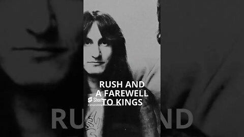 RUSH AND A FAREWELL TO KINGS [EXCERPT]