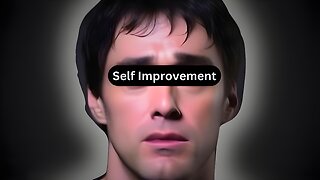 Why you should stop watching Self Improvement