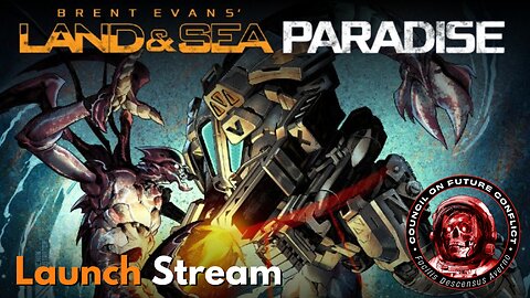 LAND&SEA: Paradise Launch Stream
