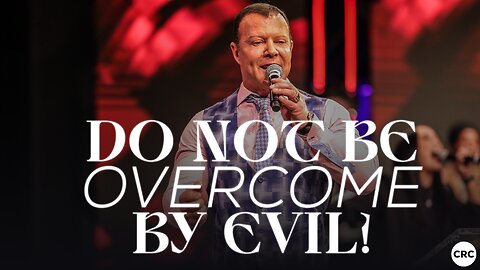 Do Not Be Overcome By Evil! | Pastor At Boshoff | 5 May 2024 AM