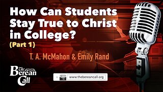 How Can Students Stay True to Christ in College? (Part 1) with Emily Rand