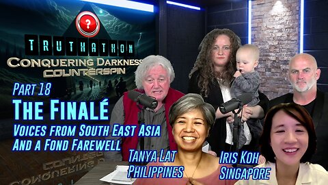 Conquering Darkness #18 The Finalé - Voices from South East Asia & a fond farewell