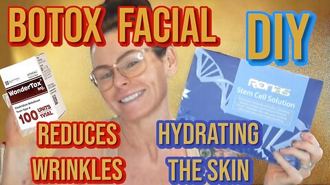 Botox Facial / Coupon Codes / Hydrating Skin Removing Wrinkles