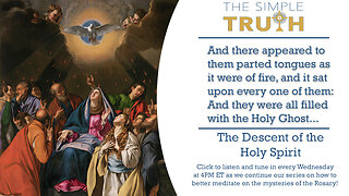 The Third Glorious Mystery - The Descent of the Holy Spirit