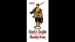 Shoulder Arms (1918 Film) -- Directed By Charlie Chaplin -- Full Movie