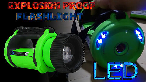 Explosion Proof Rechargeable LED Flashlight