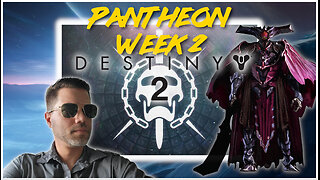 Destiny 2 Pantheon | Week 2 Oryx's Revenge