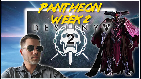 Destiny 2 Pantheon | Week 2 Oryx's Revenge