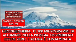 13.100 mgr di alluminio nella PIOGGIA. L'ACQUA DIVENTA VELENO.