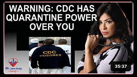 CDC HAS LEGAL POWER TO ORDER YOUR MEDICAL IMPRISONMENT