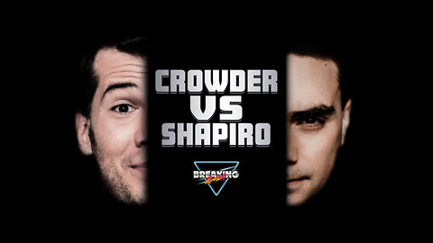 Steven Crowder vs. Ben Shapiro