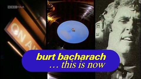Burt Bacharach... This is now