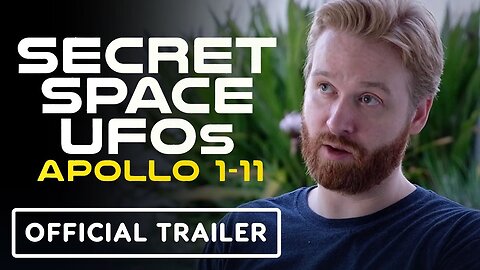 Secret Space UFOs: Apollo 1 - 11 - Official Trailer