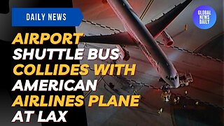 Airport Shuttle Bus Collides With American Airlines Plane At LAX