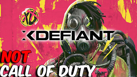 Xdefiant & Call of Duty Are Not The Same Game... Both Can Coexist