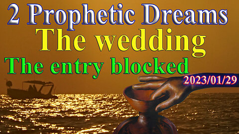 Two wedding dreams, prophecy
