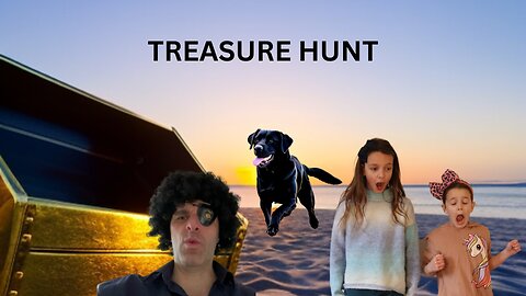 Treasure Hunt Time with Nick, Luck, Jess and our dog Bella