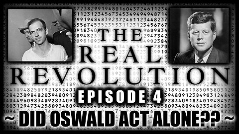 Ep.4: Did Oswald act alone??