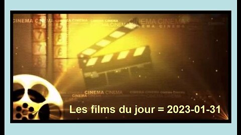 Les films du jour = 2023-01-31