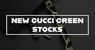 NEW Gucci Green Stocks