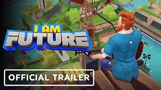 I Am Future - Official Early Access Release Date Trailer