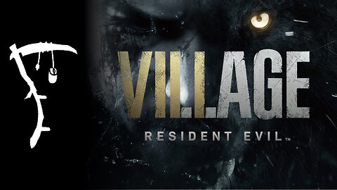 Resident Evil 8 (Village) ○ First Playthrough! [2]