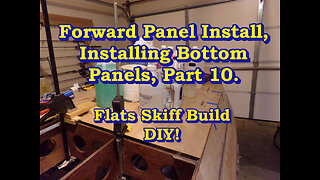 Bottom Panel Install Part 10, Flats Skiff boat Build - Sept 2021