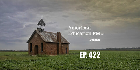 EP. 422 - Too Big to Fail: The continued virology lie, abusive schools and zero apologies.