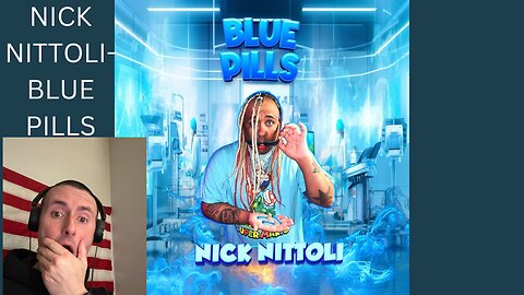 BLUE PILL | @nicknittoli | ((REACTION))