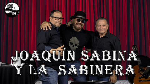 Joaquín Sabina y la Sabinera | Romo & Rex
