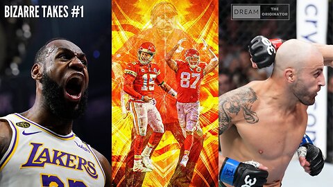 Bizarre Takes: Episode #1 - LeBron James becomes all-time leader, Chiefs beat Eagles, Alex GOAT