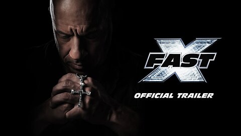 Fast x official trailer.