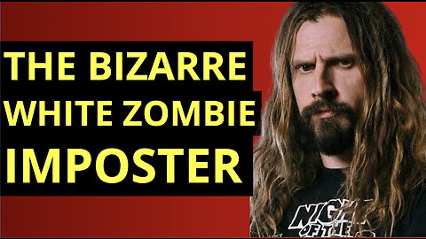 White Zombie Imposter: The Man Who Impersonated the Band's Dead Drummer