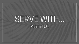 Serve With... - Pastor Jeremy Stout