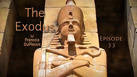 The Exodus: Ep 33 - Moses Faces Rebellion by Francois DuPlessis