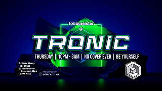 Tronic Thursdays