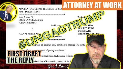 Lawyer Mukbang: "Ungagging Trump"- Drafting A Reply
