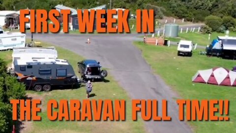 First week in our caravan | Yambuk Victoria | Episode 2