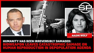 Humanity Has Been Irreversibly DAMAGED: Catastrophic Damage to Human Reproduction-Depopulation is On