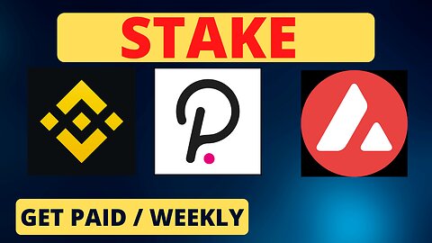 Stake DOT BNB AVAX (get paid weekly)