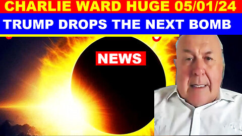 CHARLIE WARD DAILY NEWS 05/01/2024 🔴 TRUMP DROPS THE NEXT BOMB 🔴 Juan O Savin