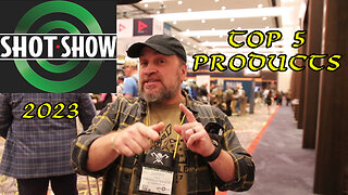 SHOT SHow 2023 - Top 5 Products