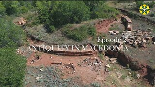 Macedonia Through The Ages | Episode 2: Antiquity In Macedonia