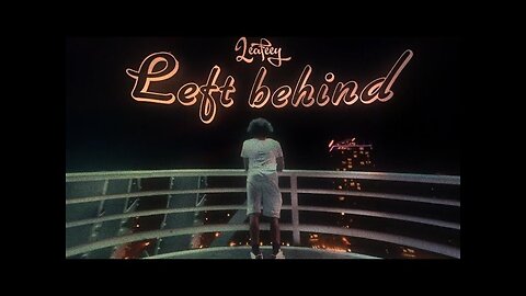 RhaLeaf - Left Behind