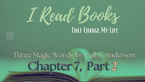 📚BOOK READ: Three Magic Words (Chapter 7 part 2 ) - ATTRACTION