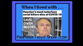 WHEN I LIVED WITH A SERIAL KILLER . . . DAVID OWEN BROOKS (28 Murders)