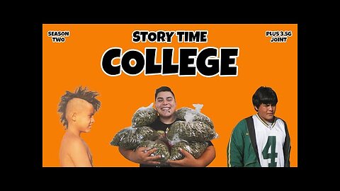College : STORY TIME