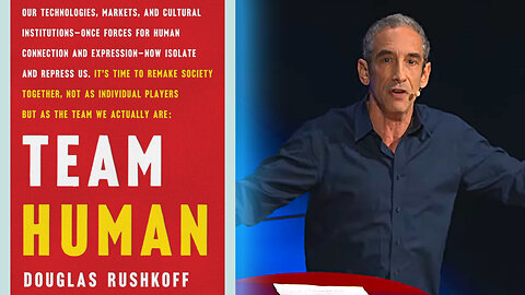Douglas Rushkoff - 2019 - How to be Team Human in the digital future
