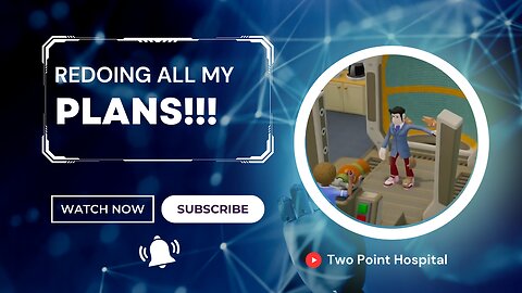Redoing ALL My Plans!! (Two Point Hospital Ep 6)